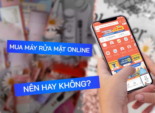 có nên mua máy rửa mặt